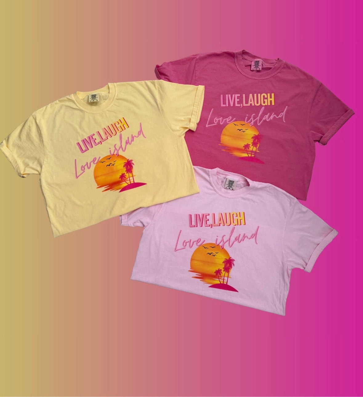 Live laugh love island tee
